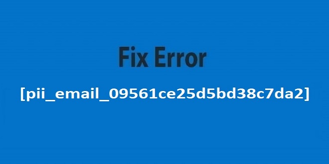 How To Solve [Pii Email 09561ce25d5bd38c7da2] Error